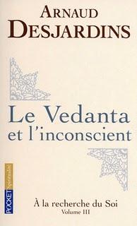 Le Vedanta et l’inconscient... par Arnaud Desjardins