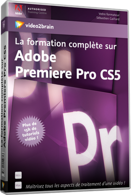Video2Brain - La formation complète sur Adobe Premiere Pro CS5