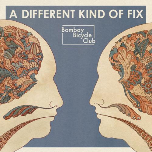 Bombay Bicycle Club: A Different Kind Of Fix - LP Streaming