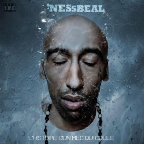 Single - Nessbeal - L’Histoire D’Un Mec Qui Coule 
