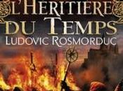 HÉRITIÈRE TEMPS Ludovic Rosmorduc