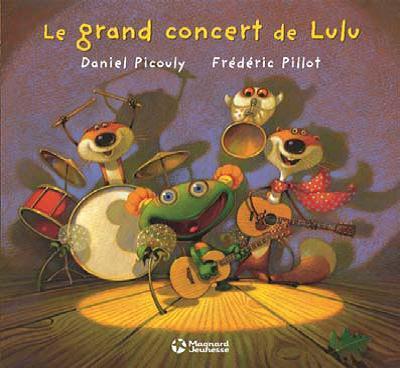 Le grand concert de Lulu numéro 15 par Daniel Picouly 