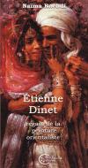Etienne Dinet par Naïma Rachdi 