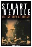 Les Fantômes de Belfast par Stuart Neville 