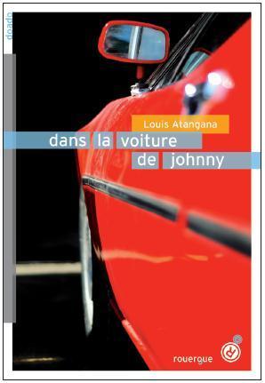 Dans la voiture de Johnny par Louis Atangana 