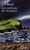 Les naufragés des Auckland par François-Edouard Raynal 