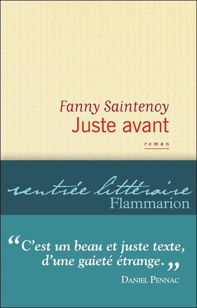 Juste avant par Fanny Saintenoy 
