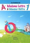 Les aventures de Madame Lettre et Monsieur Chiffre, tome 1 par Frédéric Laurent 