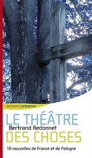 Bertrand Redonnet, Le théâtre des choses