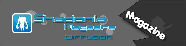 Shadonia Magazine, la diffusion