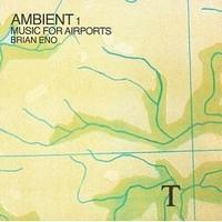 Brian Eno Music for Airports