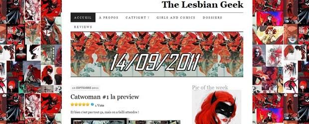 
Poursuivons notre exploration du web à la recherche de sites et blogs intéressants, et découvrons le très génial « The Lesbian Geek | Des filles, et des comics« . Le titre du blog en lui même devrait vous donnez deux ou trois indices sur sa ligne éditoriale, mais comme le dit son auteure, ne vous cantonnez pas [...]