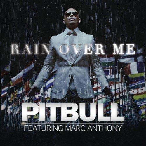 Pitbull ft Marc Anthony - Rain Over Me (2011)