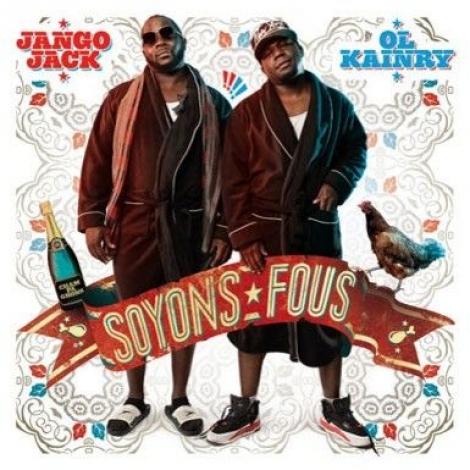 Album - Ol Kainry et Jango Jack - Soyons fou
