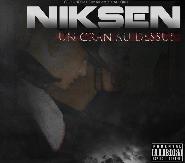 Niksen - Un cran au dessus (2011)