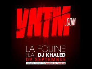 La Fouine feat. DJ Khaled – VNTM.COM (CLIP)