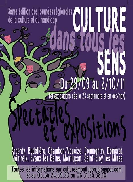 '' Culture dans tous les Sens '' 2011 - Région de Montluçon