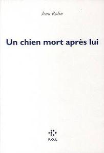 un-chien-mort-apres-lui