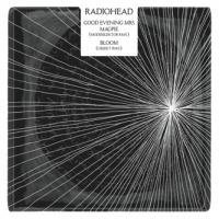 Radiohead ‘ Good Evening Mrs Magpie Modeselektor RMX+Bloom Objekt RMX