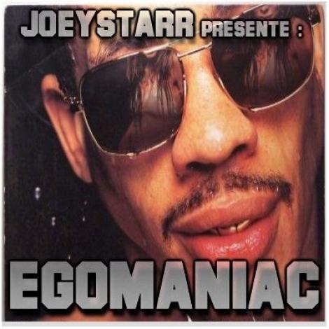 Album - Joey Starr - Egomaniac