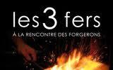 Les trois fers : Expo à Draguignan