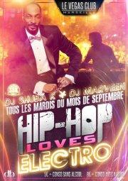 ✈ HIP-HOP LOVES ELECTRO ✈ @ VEGAS ✈ TOUS LES MARDIS ✈ Music By DJ SBK