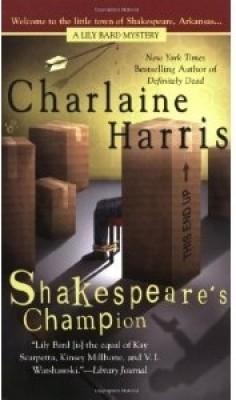 Charlaine HARRIS - Shakespeare's Champion : 5+/10