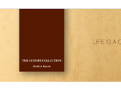 Starwood Hotels Pour Collectionneurs d'Expériences Luxe...only