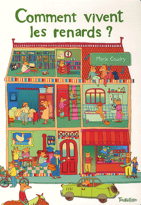 Comment vivent les renards ?