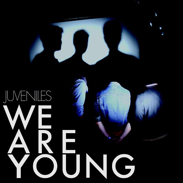 Juveniles – We Are Young [New EP]