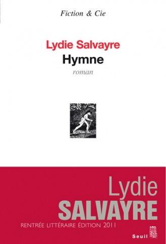 Critique : Hymne de Lydie Salvayre