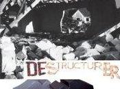 Vernissage exposition collective DESTRUCTURER