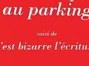 Christiane Rochefort, Printemps parking