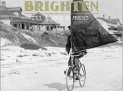 Brighten I’ll Always Around