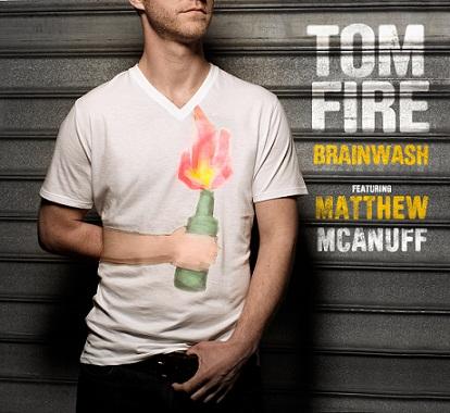 Tom Fire son 1er single