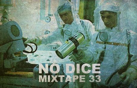 No Dice Mixtape #33