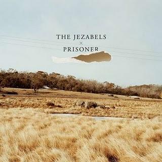 [Album] The Jezabels - Prisoner