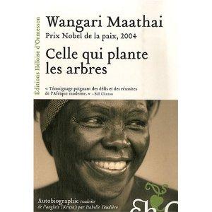 Wangari Maathai : décès de celle qui plantait les arbres
