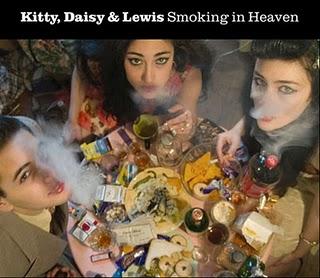 Kitty, Daisy & Lewis - Smoking In Heaven (2011)