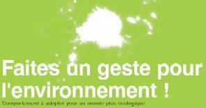 Un petit geste citoyen... un grand pas pour l'environnement