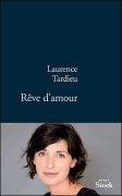 Rêve d'amour; Laurence Tardieu