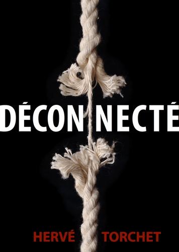 Déconnecté (Hervé Torchet)