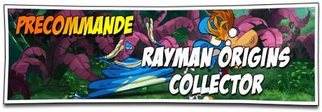 [PRÉCOMMANDE] RAYMAN ORIGINS COLLECTOR + TRAILER GAMEPLAY