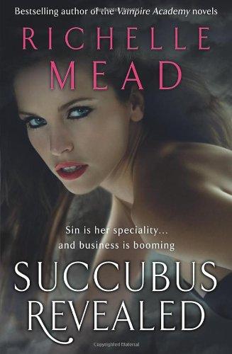 Succubus T.6 : Succubus Revealed - Richelle Mead (VO)