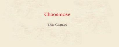 Chaosmose : une lecture collective