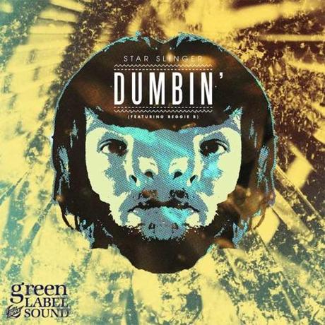Star Slinger feat. Reggie B: Dumbin’ - MP3
Star Slinger...