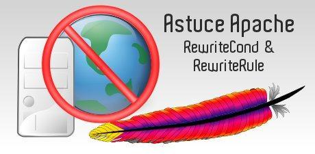 astuce apache Astuce Apache   Bloquer la consultation dune page ou dun flux pour une IP via des RewriteRules