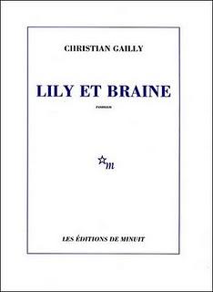 Christian Gailly, Lily et Braine