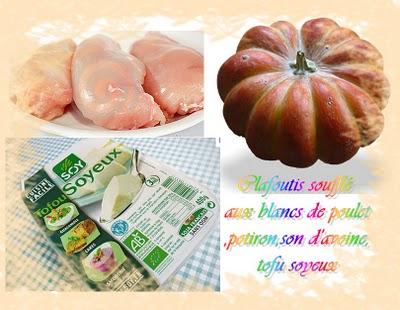 Clafoutis soufflé aux blancs de poulet,potiron,son d'avoine,tofu soyeux