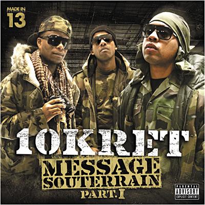 10 Kret - Message souterrain (2011)